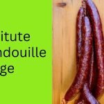 Substitute for Andouille sausage
