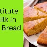 Substitute for Milk in Corn Bread