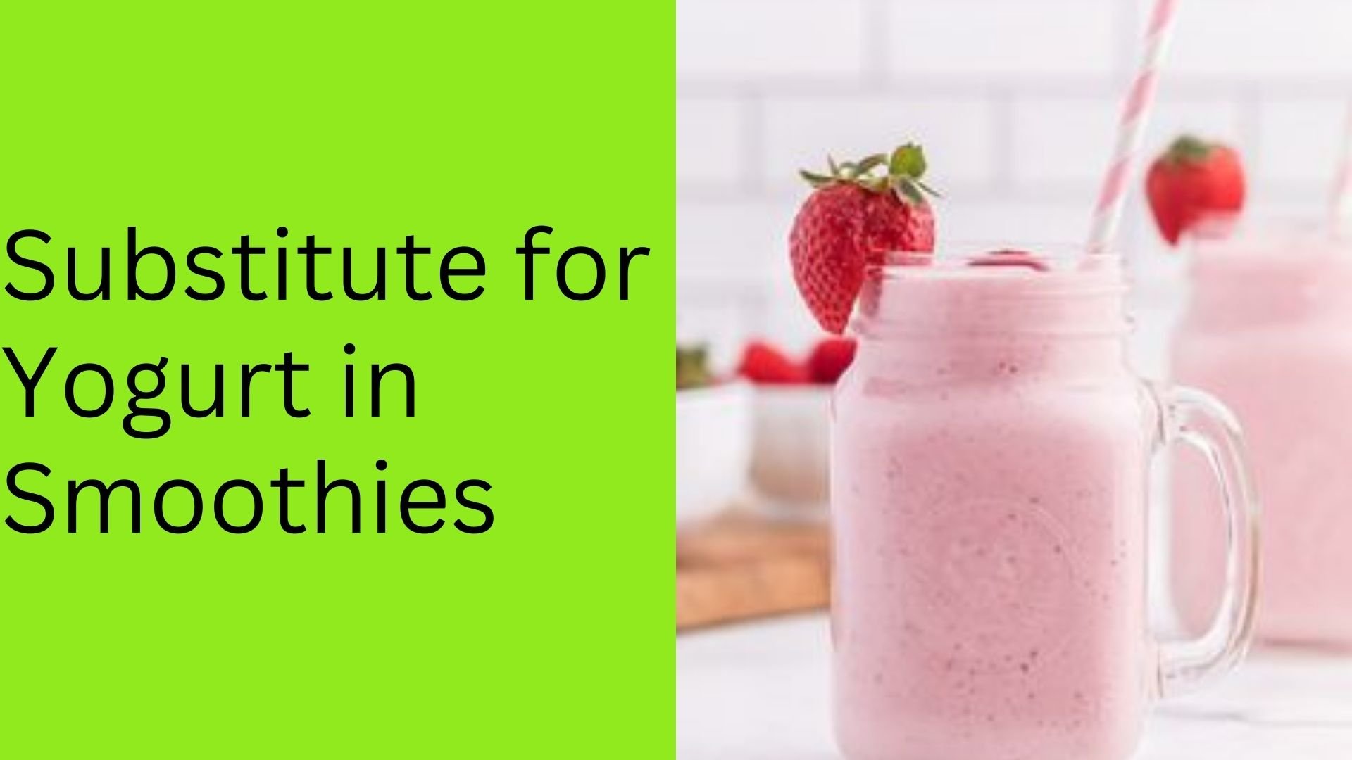Substitute for Yogurt in Smoothies