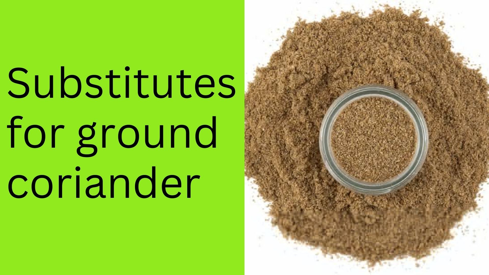 Substitutes for ground coriander